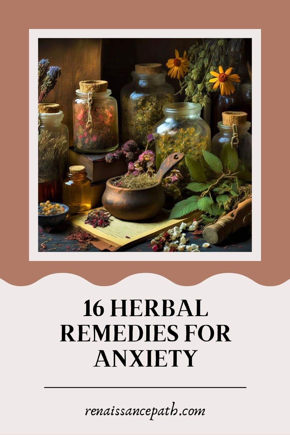 View of 16 Herbal Remedies for Anxiety